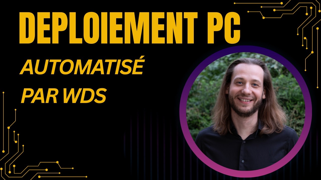 AUDIO FR – Services de déploiements Windows Server 2022 - Tutoriel WDS & PXE 