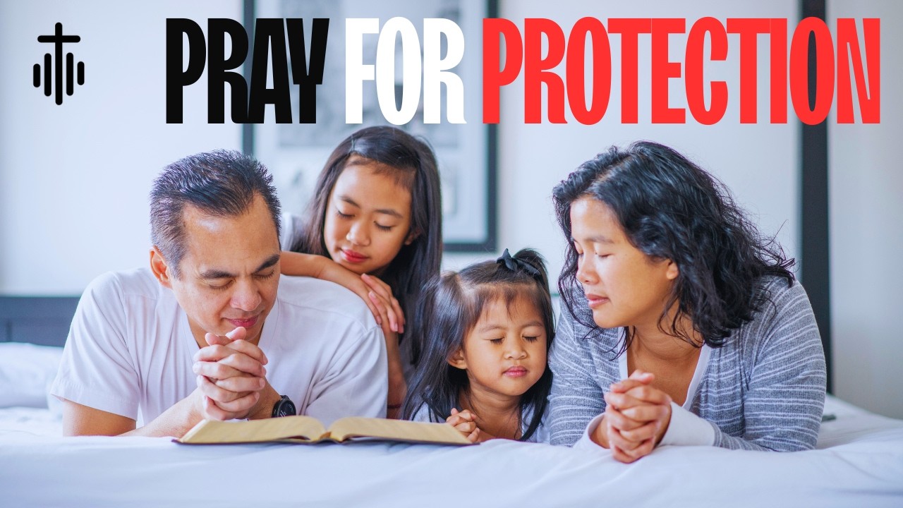 Powerful Psalm 91 Prayer for Protection Over Me and My Family