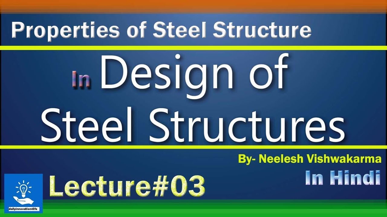 Properties of Steel Structure in Hindi