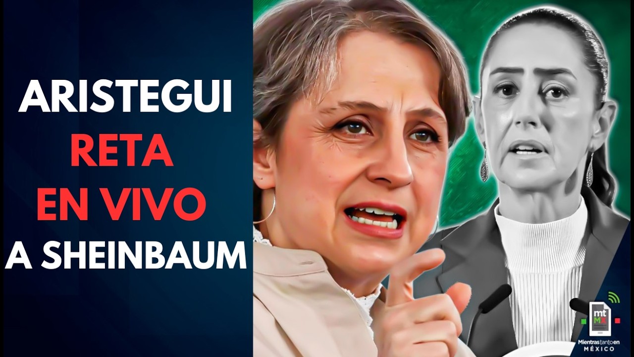 Aristegui reta EN VIVO a Sheinbaum tras filtrar audio explosivo del huachicol fiscal |Mientras tanto