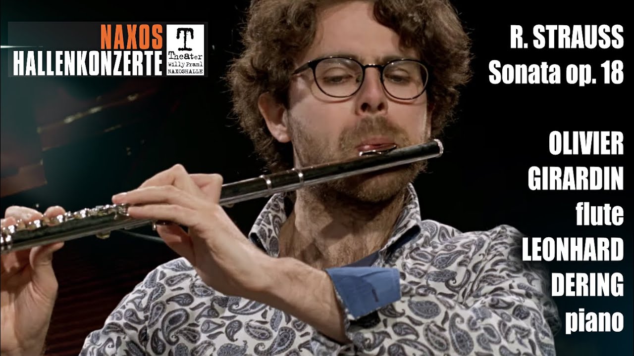 Richard Strauss - Sonata Op. 18 in E-flat for flute and piano - Olivier Girardin and Leonhard Dering