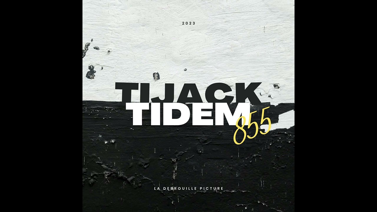 Tijack - 855 (feat Tidem)