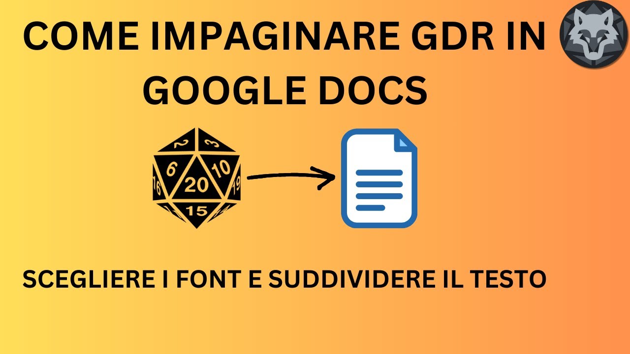 Come impaginare GDR in Google Docs (1) - Scegliere i font e suddividere il testo