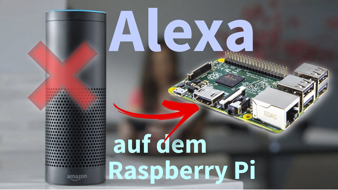 Amazon Echo selber bauen?! :: Alexa auf dem Raspberry Pi | Tutorial