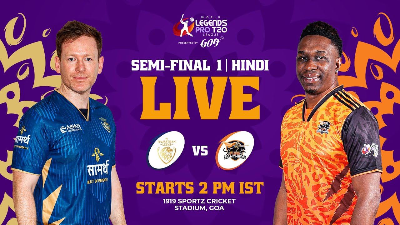 Rajasthan Lions vs Pune Panthers | Semi-Final 1 | Hindi | World Legends Pro T20 League 2026