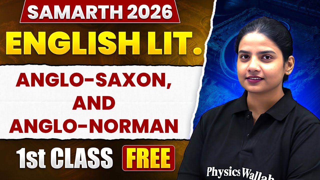SAMARTH 2026 - Anglo - Saxon and Anglo - Norman | CUET PG 2026 English Literature | PW