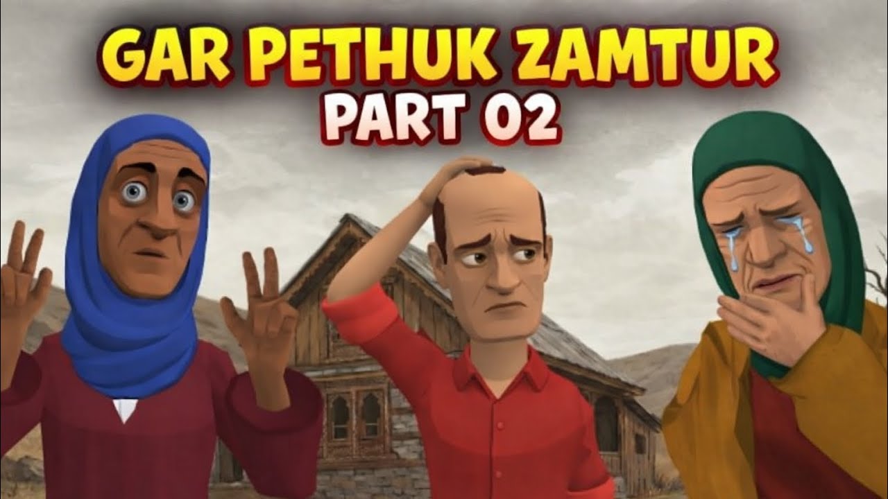 GAR PETHUK ZAMTUR PART 02 KASHMIRI CORTOON DRAMA 😭🥺❤️