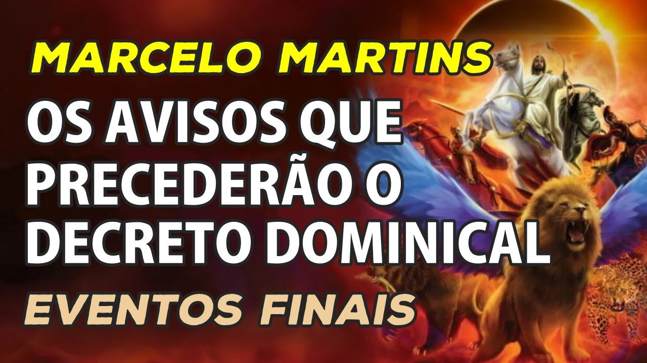 Marcelo Martins - Os Últimos Avisos Que Precederão o Decreto Dominical - VD-0260