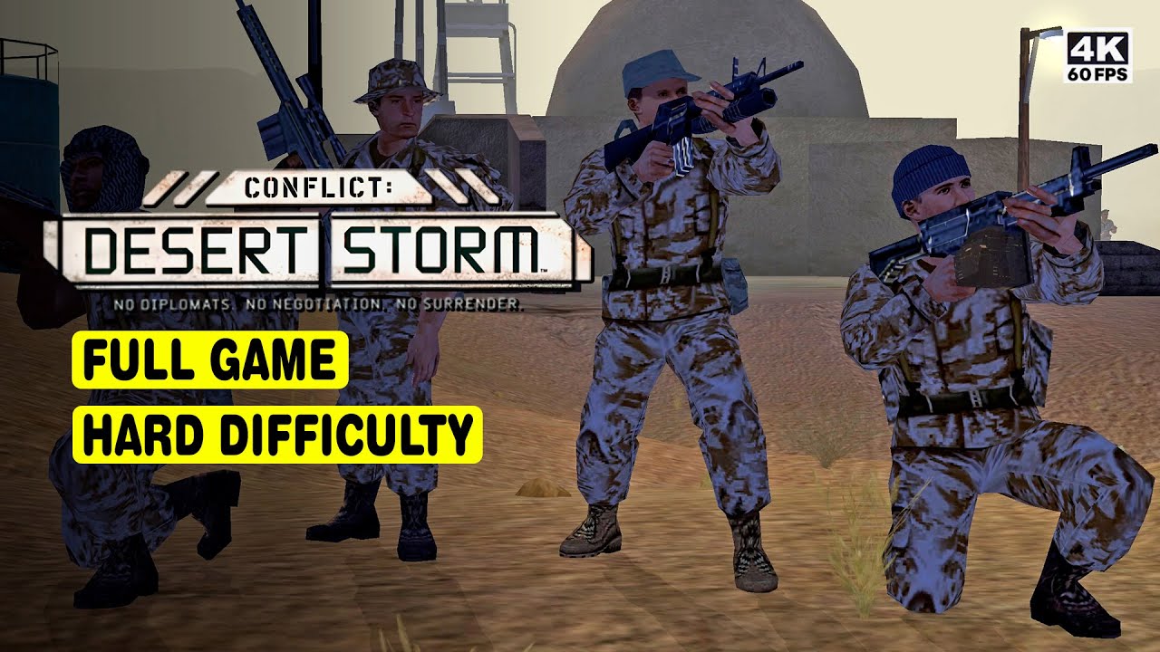 CONFLICT: DESERT STORM • FULL GAME • HARD DIFFICULTY • 4K