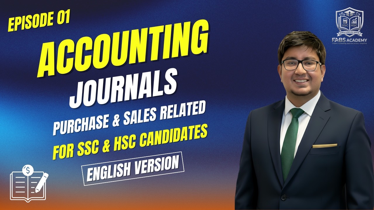 Accounting Journals | Episode 01 | Purchase & Sales Related Journal Entries
