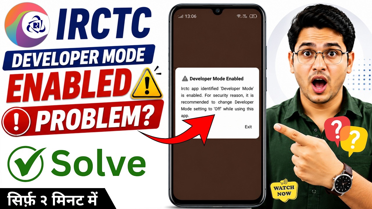 How to Fix Developer Mode Enabled Error in IRCTC App 2026