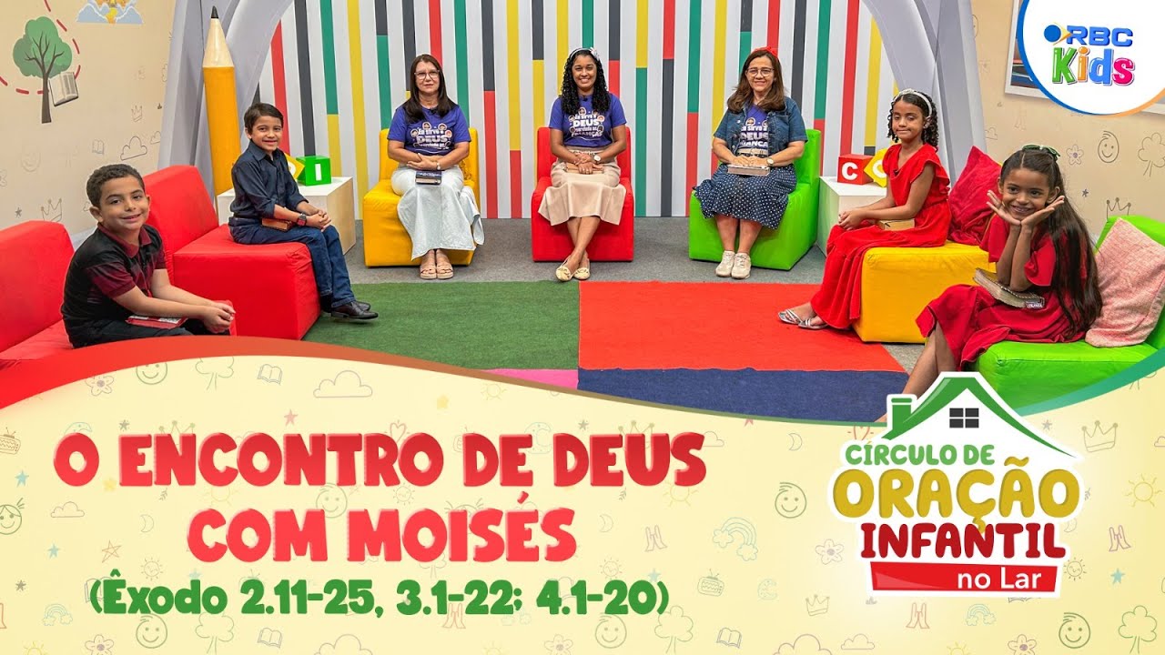 O Encontro de Deus com Moisés | Círculo de Oração Infantil
