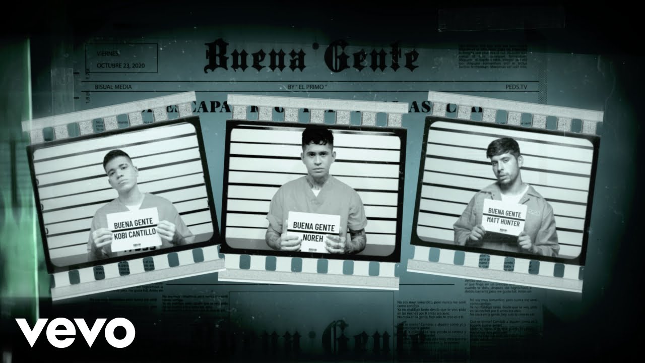 Noreh, Matt Hunter, Kobi Cantillo - Buena Gente