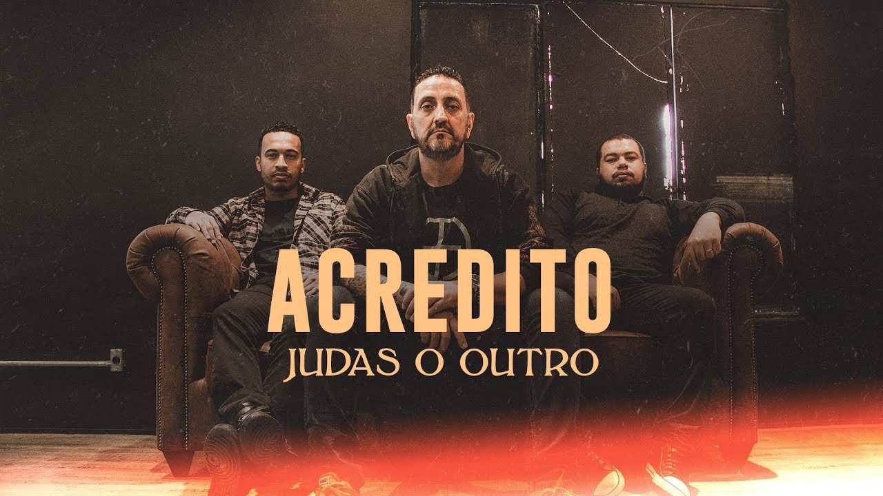 Judas o Outro - Acredito - Lyric Video
