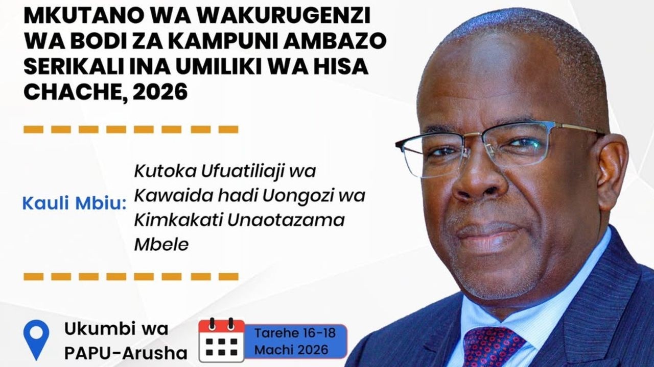 LIVE:MKUTANO WA WAKURUGENZI WA BODI ZA KAMPUNI AMBAZO SERIKALI INA UMILIKI  WA HISA CHACHE 2026
