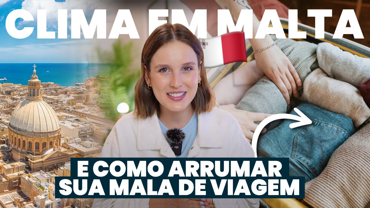 TUDO SOBRE O CLIMA EM MALTA E O QUE COLOCAR NA MALA