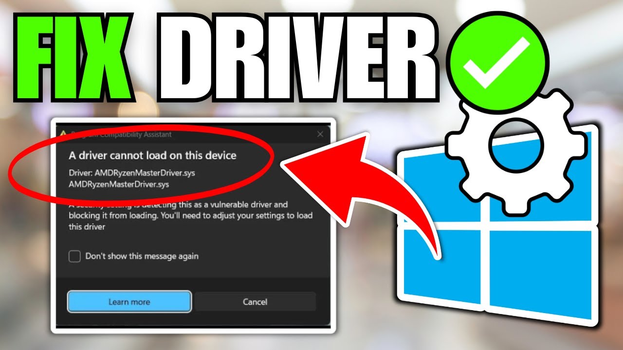 How To Fix A Driver Cannot Load Amdryzenmasterdriver.sys