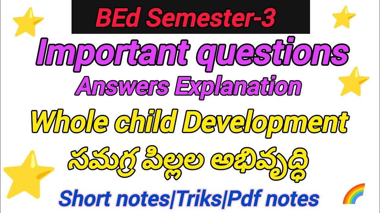 IMPORTANT QUESTIONS BEd 2025 |BEd 3rd semester|Whole child development#exam #bed
