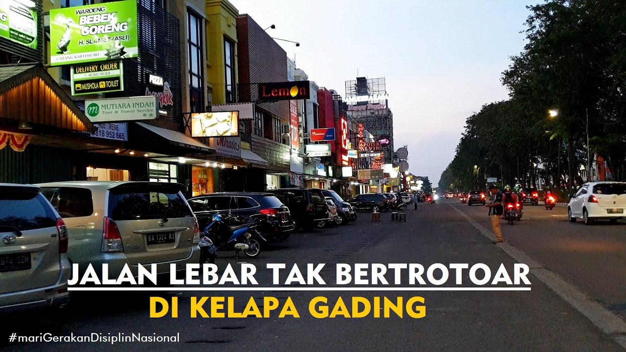 Walking Around Kelapa Gading ~ Evening til Night at Jalan Boulevard Raya Kelapa Gading ~ Jakarta