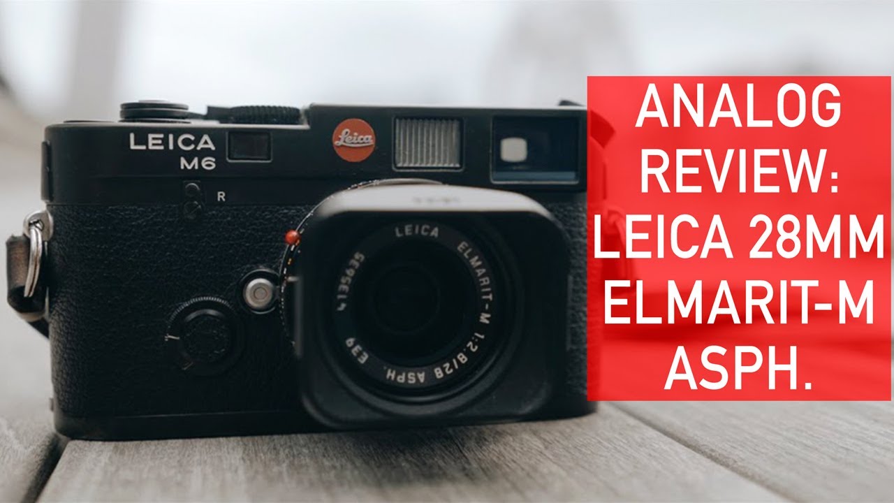 Обзор аналогового объектива: Leica 28mm Elmarit-M ASPH. (+ зональная фокусировка и фокусное расст...