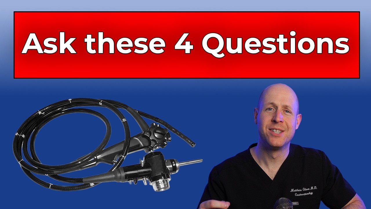 Before Your Colonoscopy: Ask These 4 Questions (Most People Don’t)