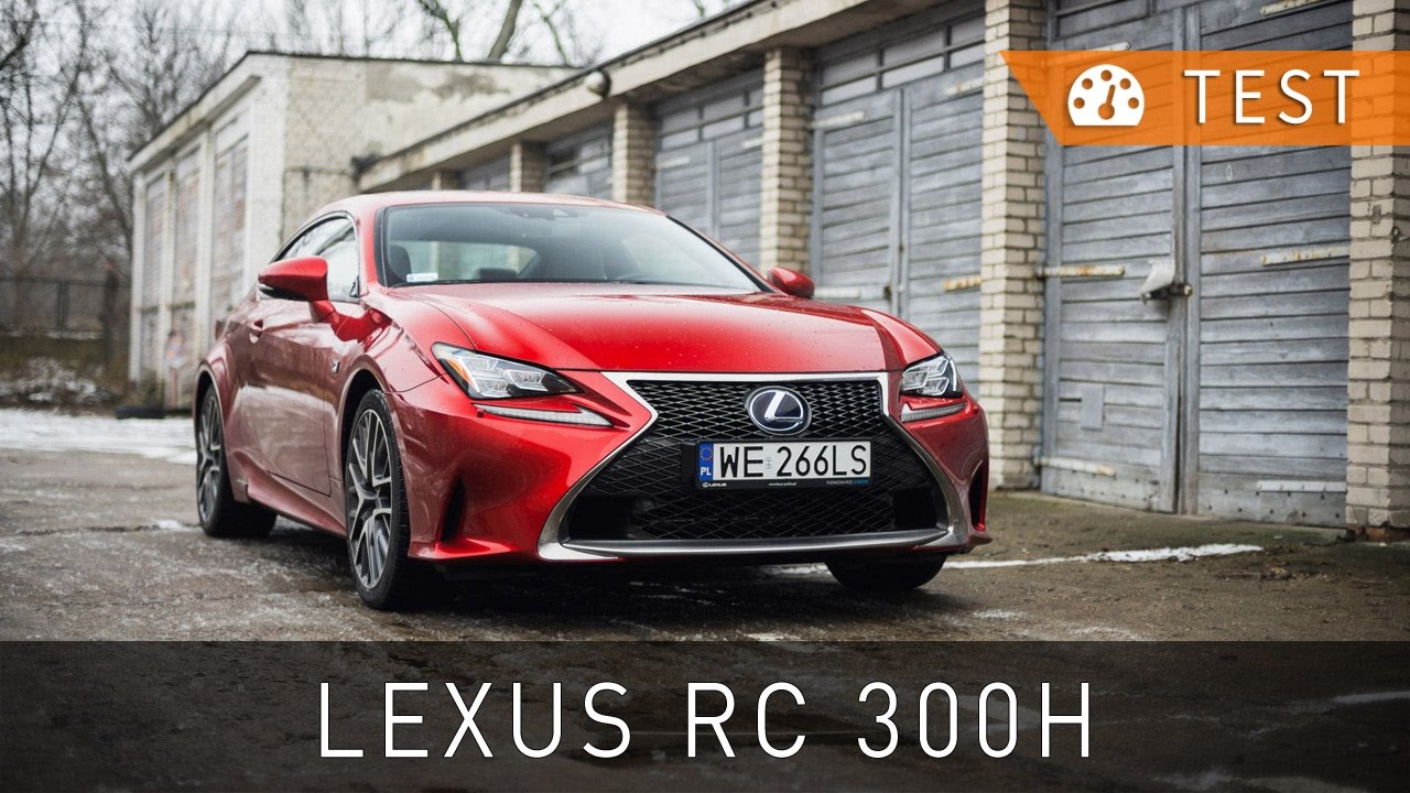 Lexus RC 300h F Sport (2016) - test [PL] | Project Automotive