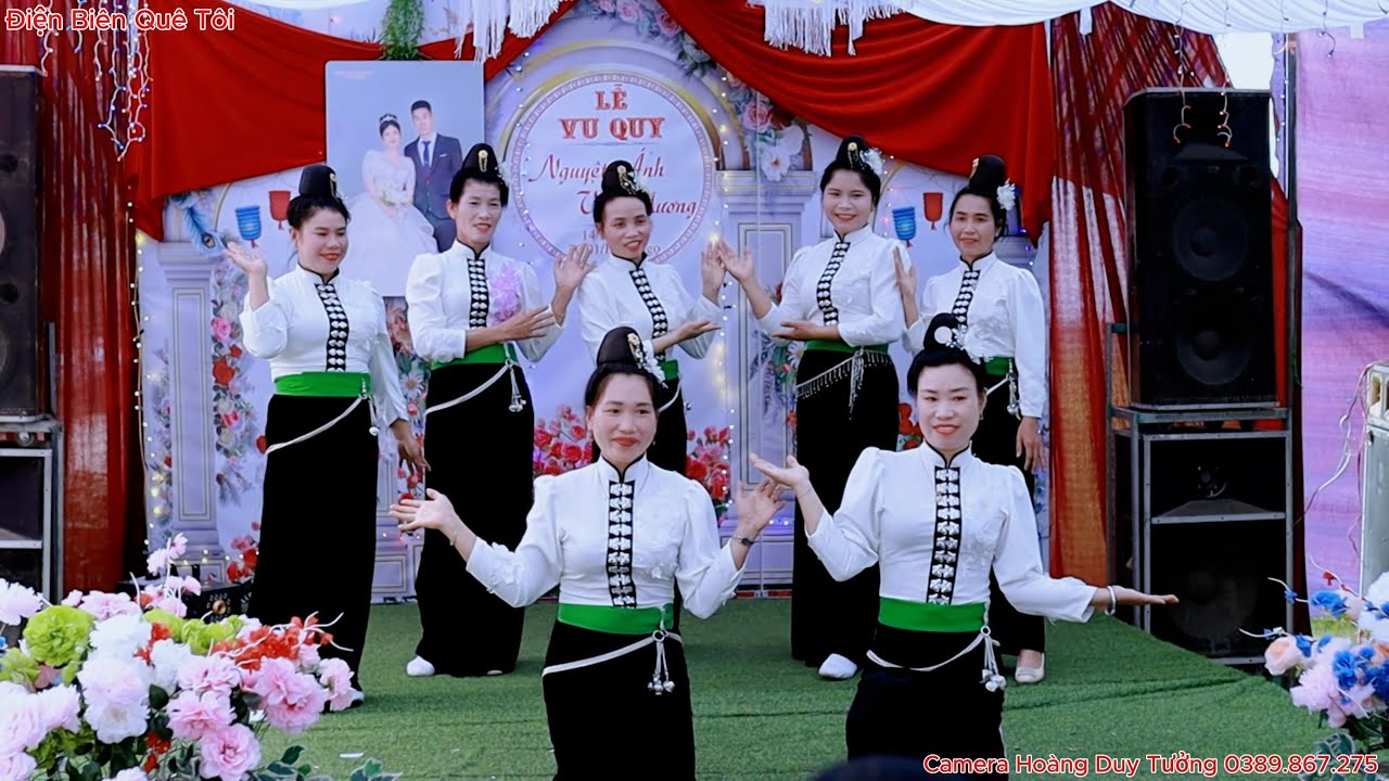 MÚA MỪNG LỄ VU QUY NGUYỆT ÁNH & VĂN MƯƠNG BẢN NA KHẾNH XÃ THANH NƯA ĐIỆN BIÊN