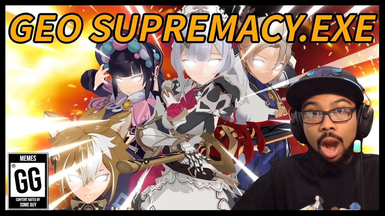 RAWFLER GEO SUPREMACY.EXE REACTION! | Genshin Impact