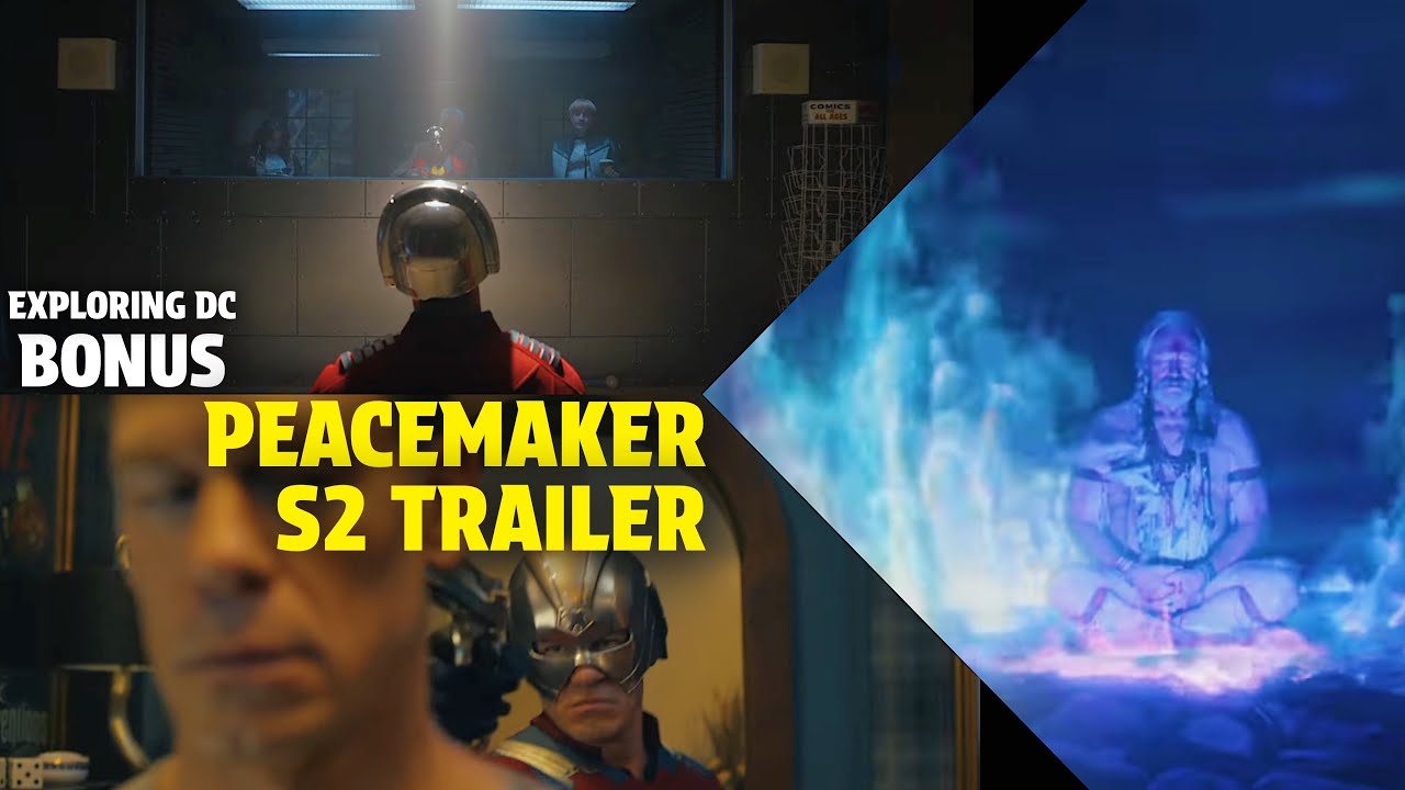 BONUS: Let's Break Down The Peacemaker Season 2 Trailer
