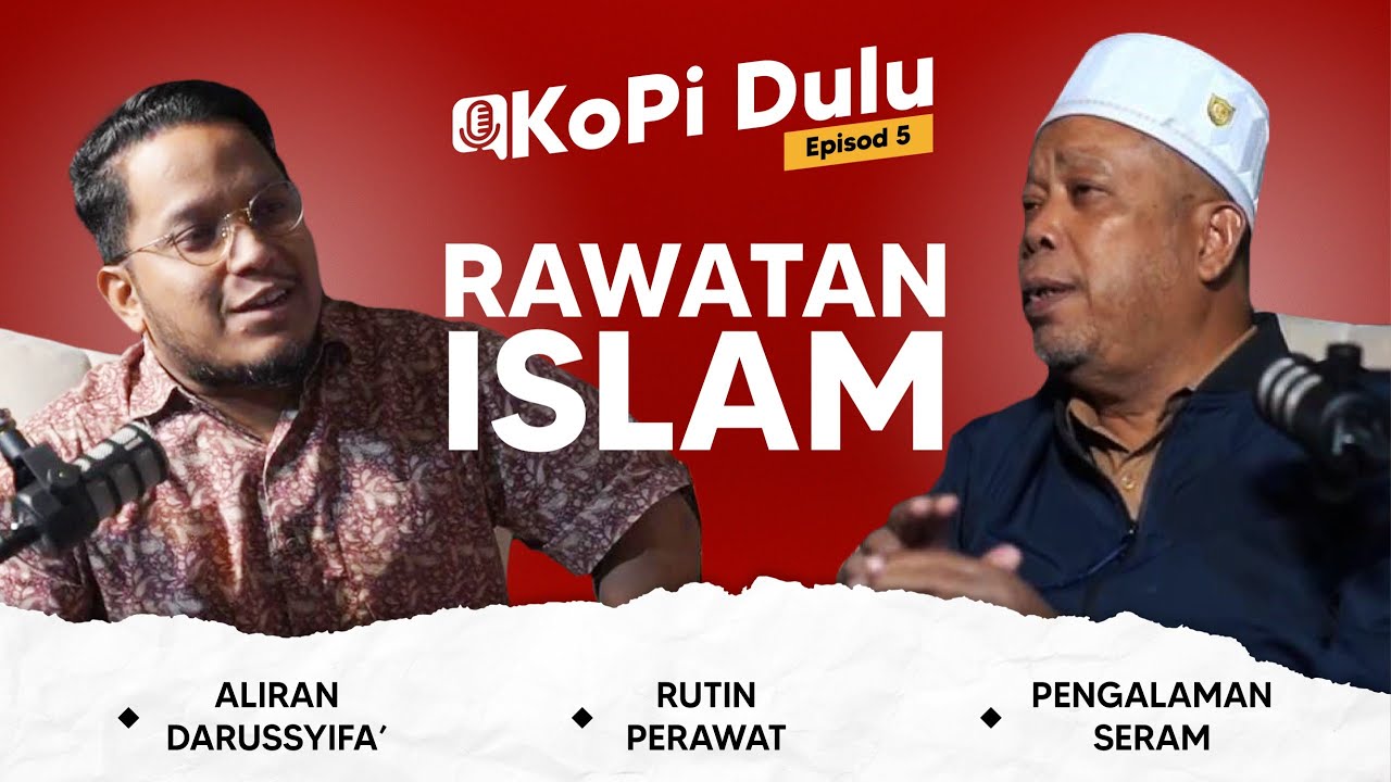 KoPi Dulu EP5 I RAWATAN ISLAM &mdash; Latar Belakang, Rutin Perawat & Pengalaman Seram