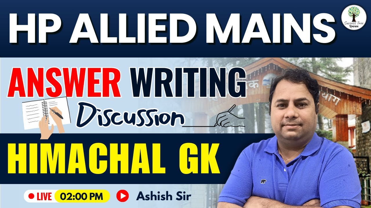 HP Allied Mains 2024 | Answer Writing Discussion | Himachal G.K | Ashish Sir | Success Tree Himachal