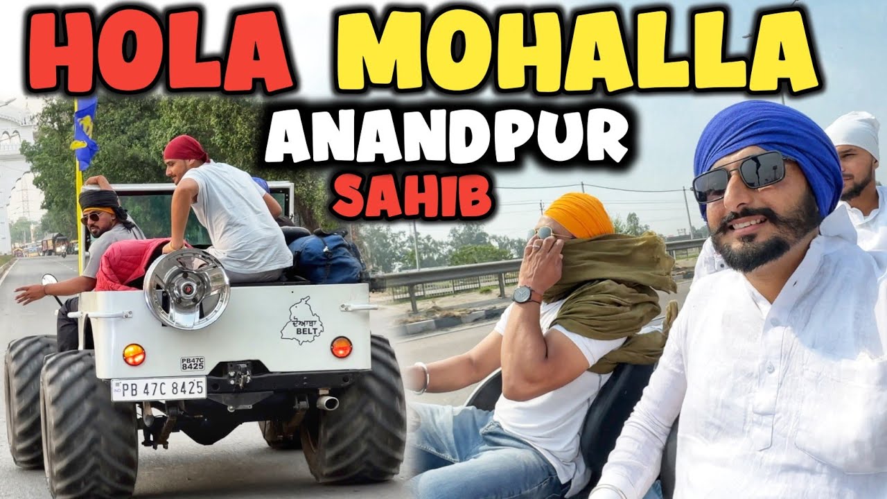 Hola mohalla Anandpur sahib Jeep le hi gae 🙏 | punjabi vlog