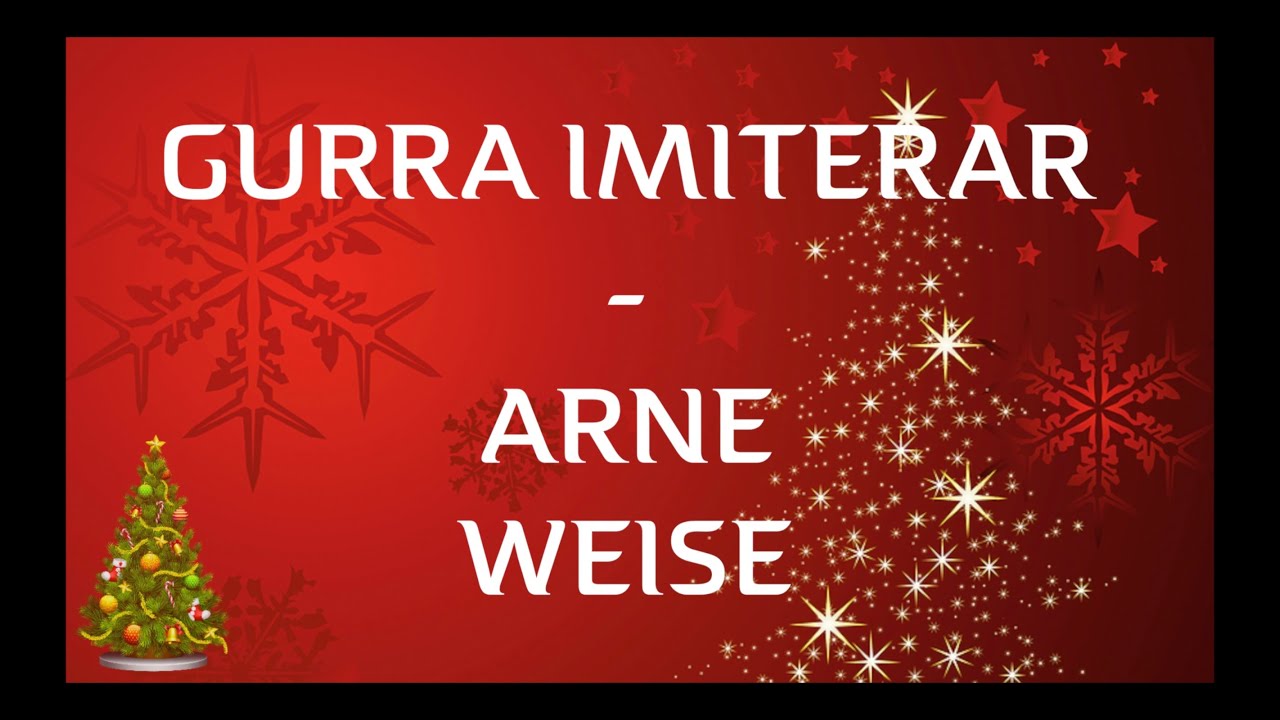 Gurra Imiterar - Arne Weise (Gurras julkalender 20 december)