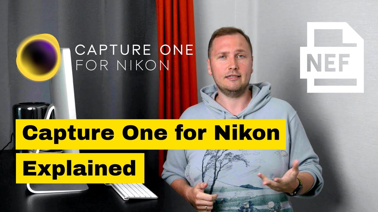 Capture One for Nikon Express and Pro Explained