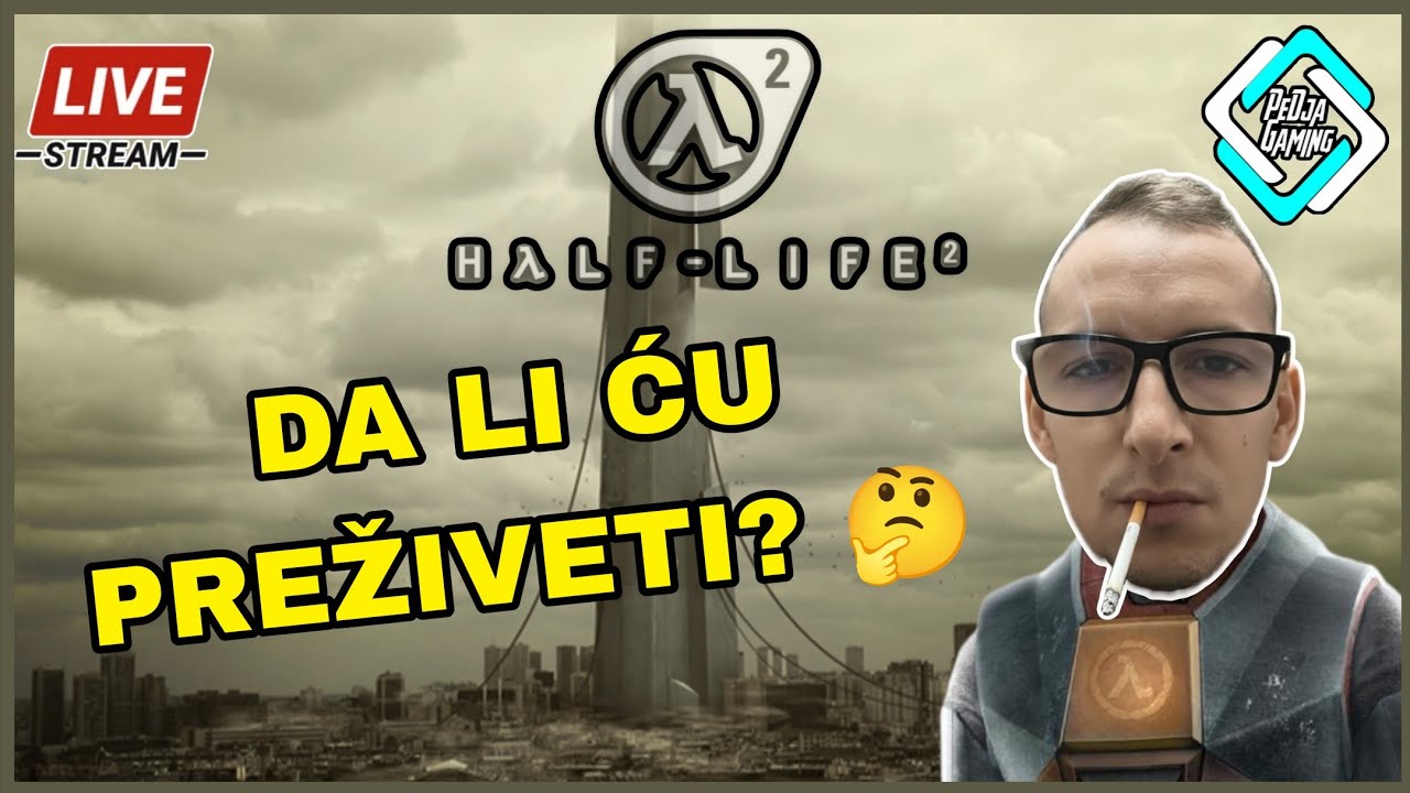 🔴DR.MR GORDON FREEMAN - Half-Life 2 - EP 4 - PROTOK UZIVO🔴