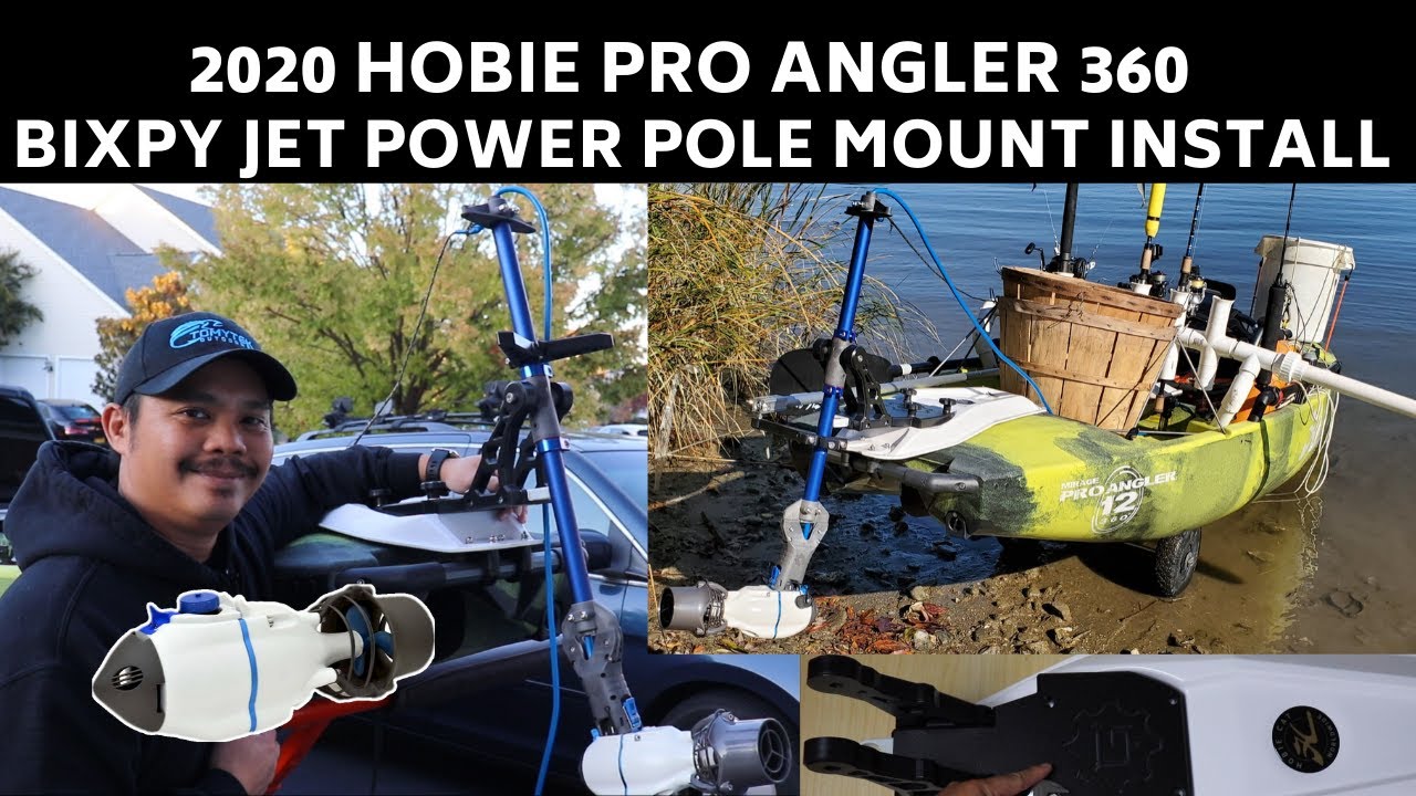 New 2020 Hobie Pro Angler 360 Bixpy Jet Installation With The Power Pole Mount Adapter by Yak Gadget