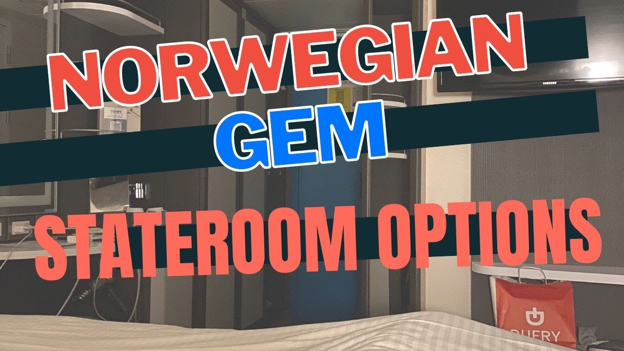 NCL GEM - Stateroom Options - What type of cabins are on NCL GEM - #NCL #NCLGEM #cruising