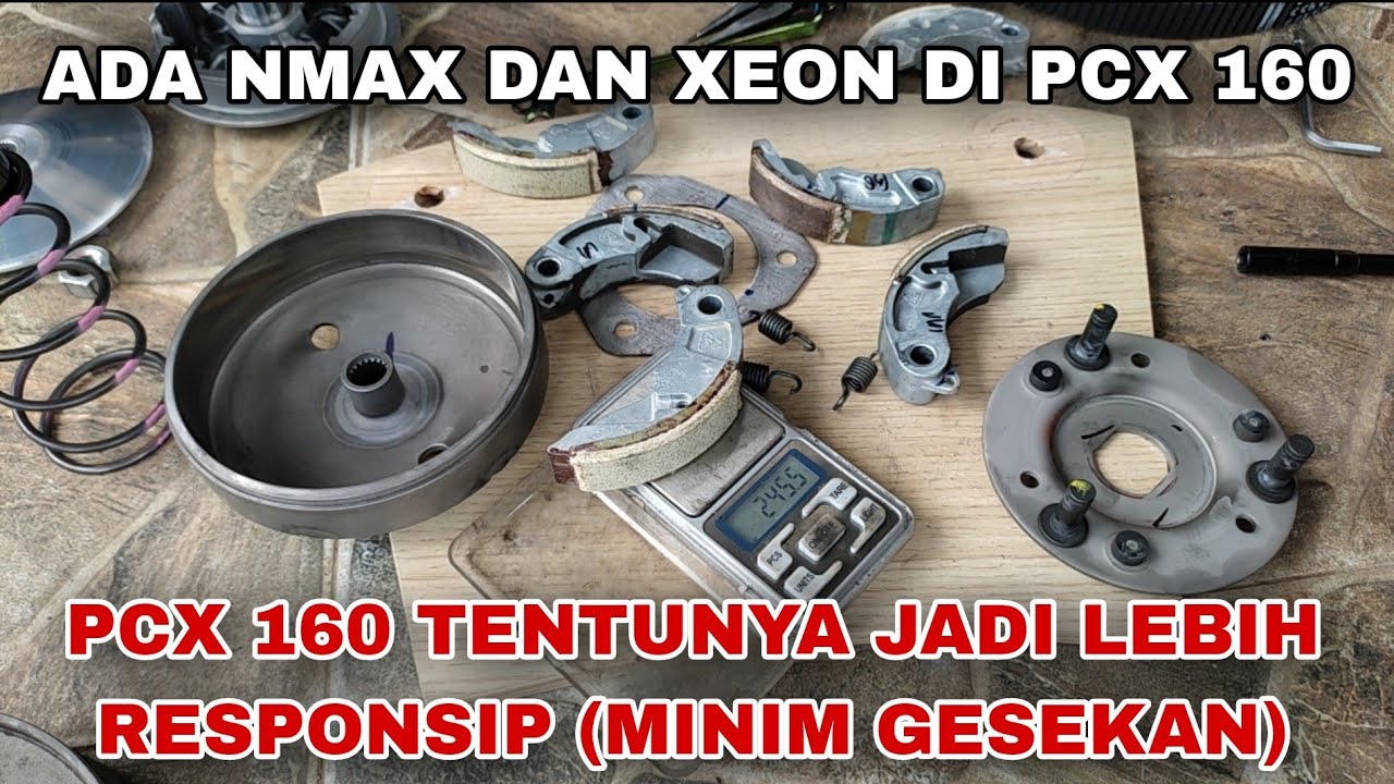 INI KELEBIHAN Kampas Ganda Yamaha NMAX dan per centri XEON di pasang di PCX 160 Akselerasi + mantap