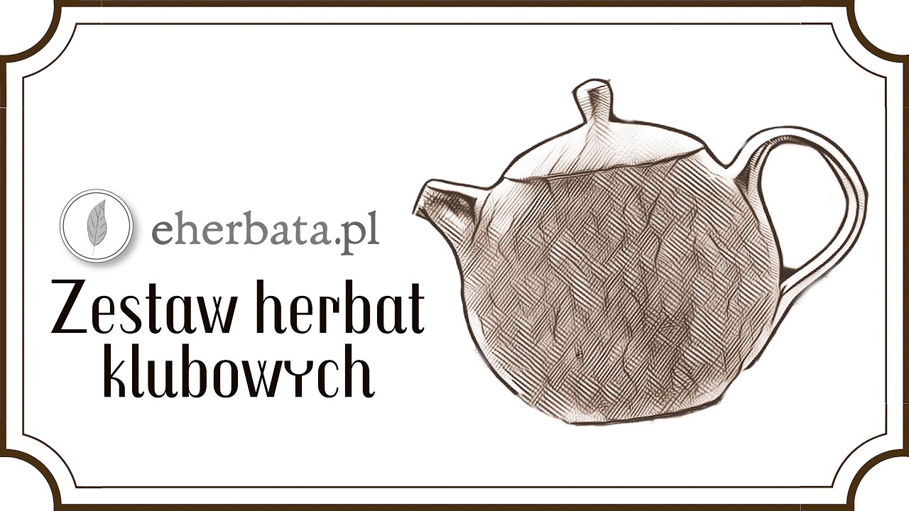 Zestaw herbat klubowych - herbaty spod lady