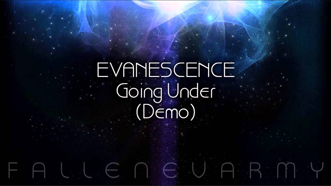 Evanescence - Going Under (Demo)