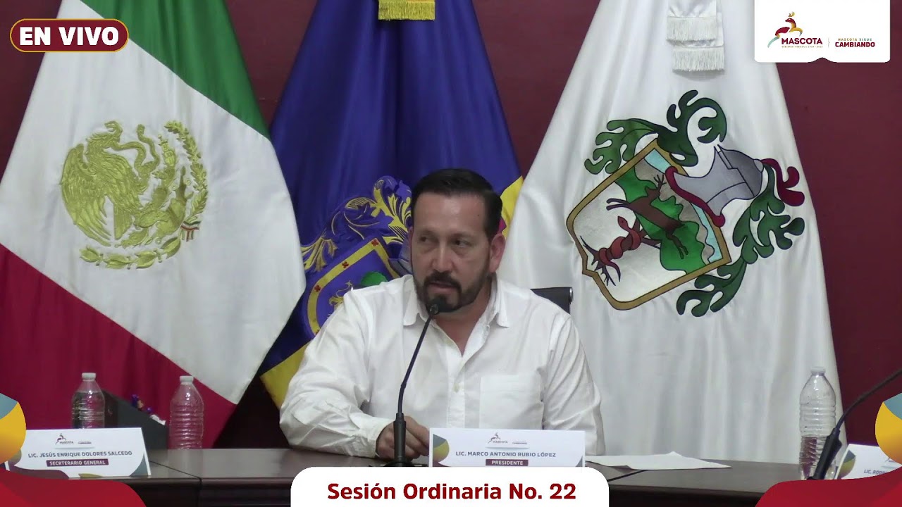 Sesión Ordinaria número 22 del H. Ayuntamiento de Mascota, Jalisco,