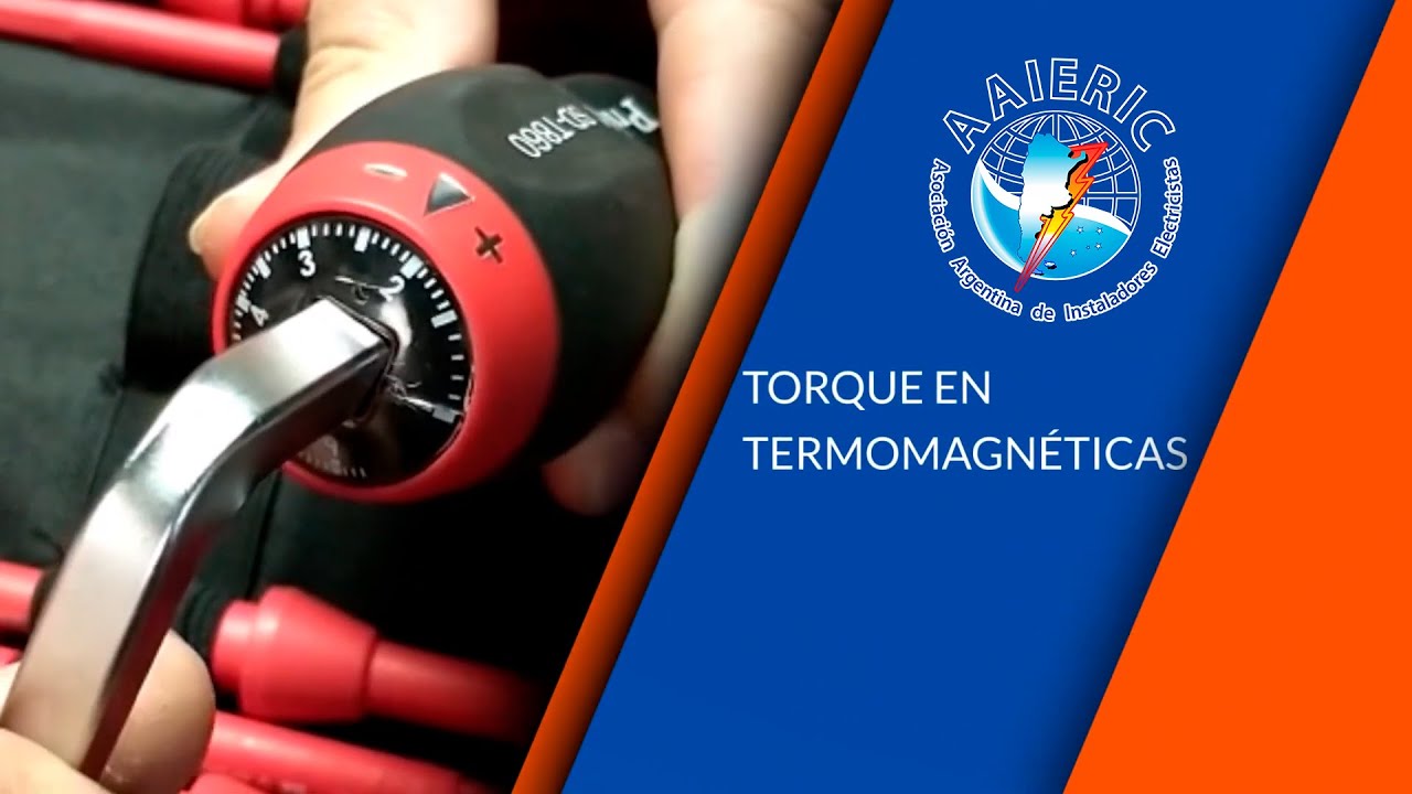 🧰🔧Torquímetro en Interruptores Termomagnéticos