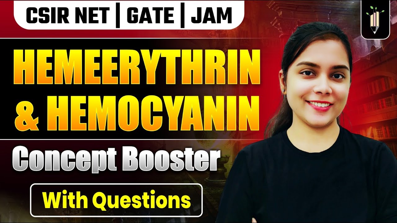 Hemerythrin and hemocyanin | Bioinorganic | CSIR NET - IIT GATE - IIT JAM