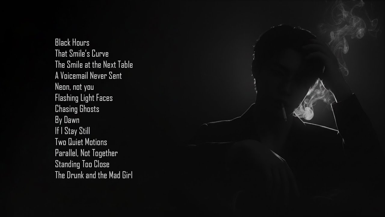 Late Night Playlist | Dark Cinematic Chill | #1