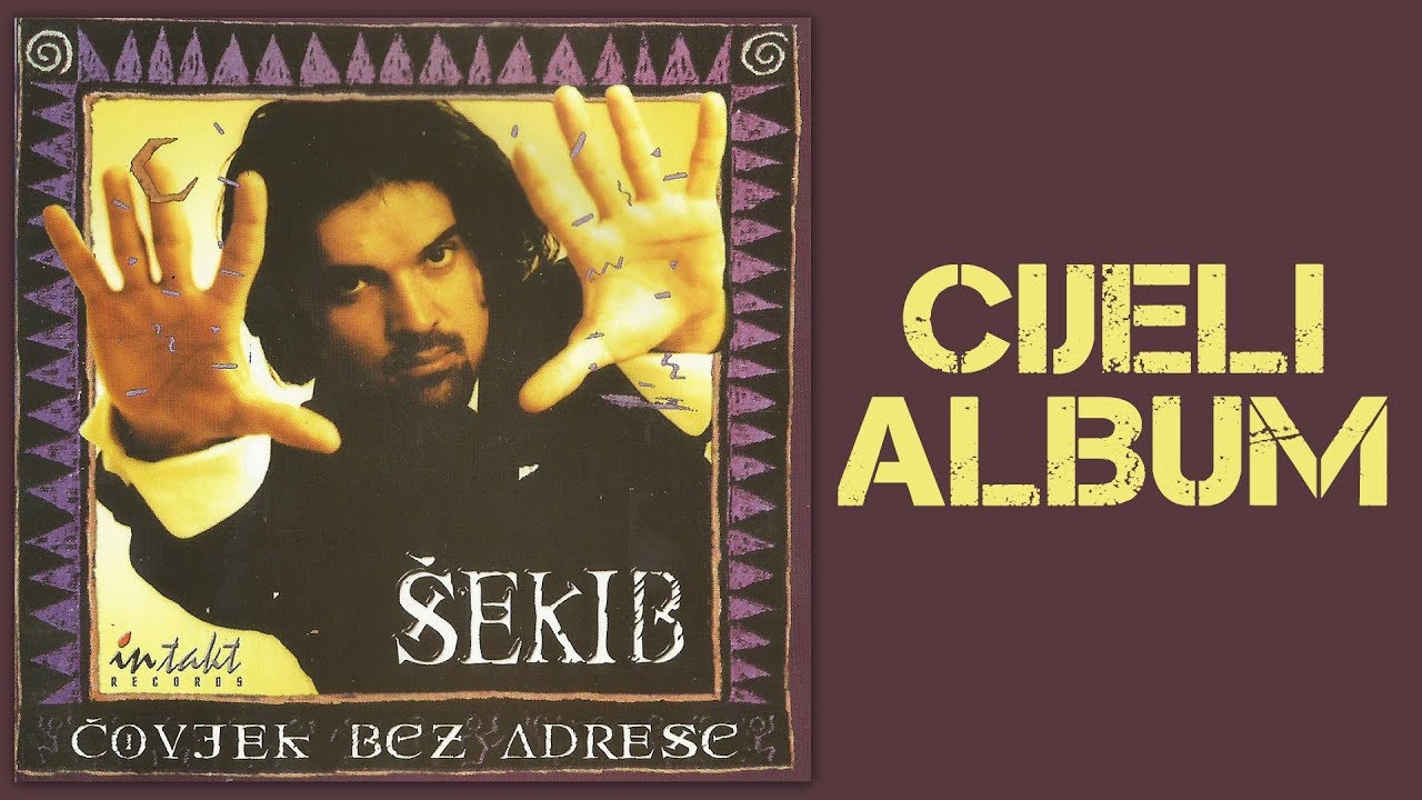 Sekib Mujanovic - Covjek bez adrese - CIJELI ALBUM - (Audio 1999)