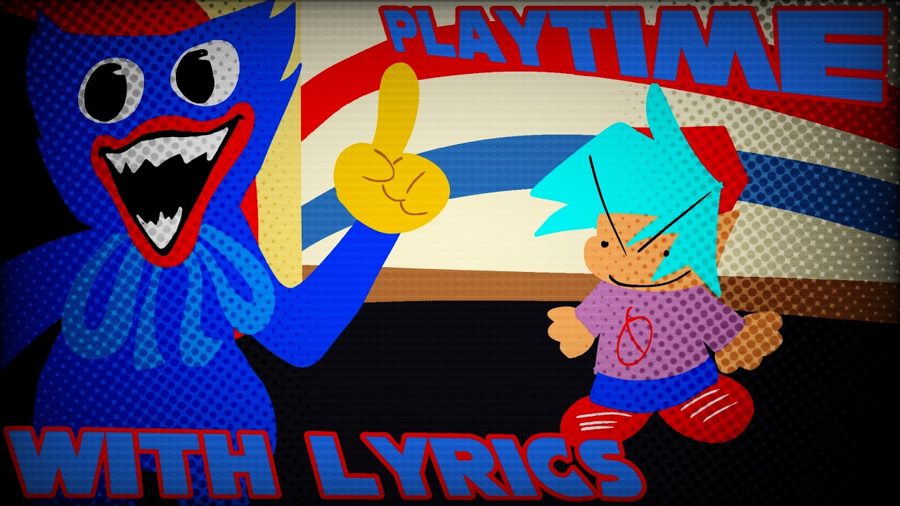 Playtime WITH LYRICS - Friday Night Funkin' WITH LYRICS