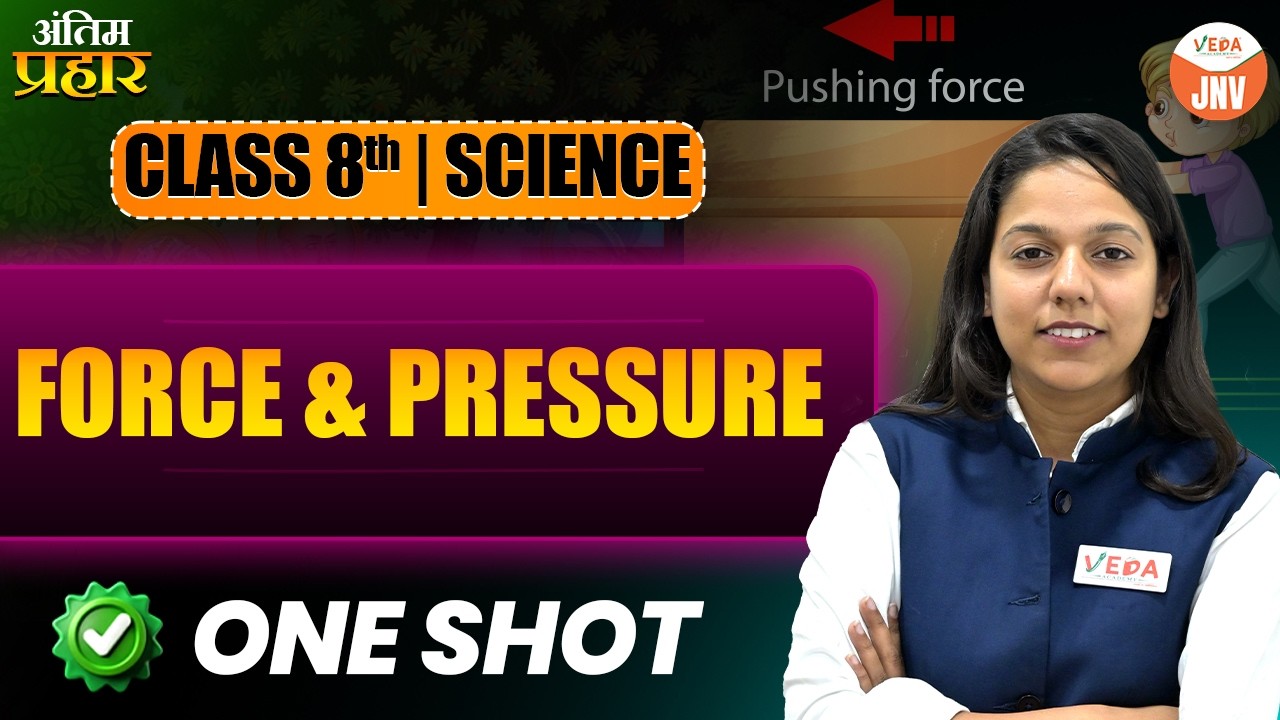 One-Shot | Force and Pressure | Class 8th Science Chapter 8 | #class8th