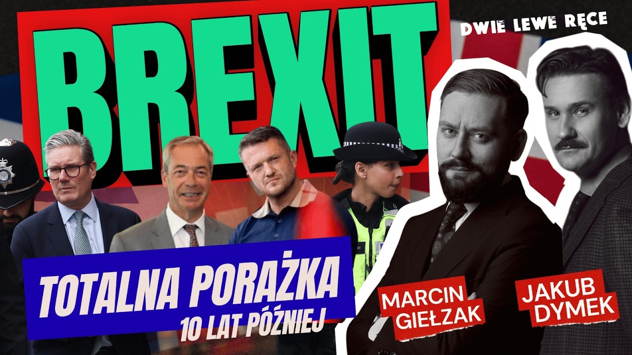 Czemu Brexit był taką porażką? Jak Polska może wpłynąć na Ukrainę? Kto ukradł Mundial?