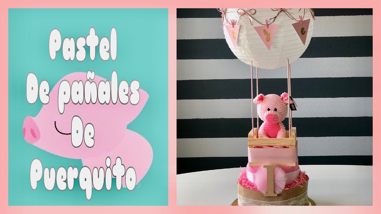 Cómo hacer un pastel de pańales para Baby Shower|Globo Aerostático