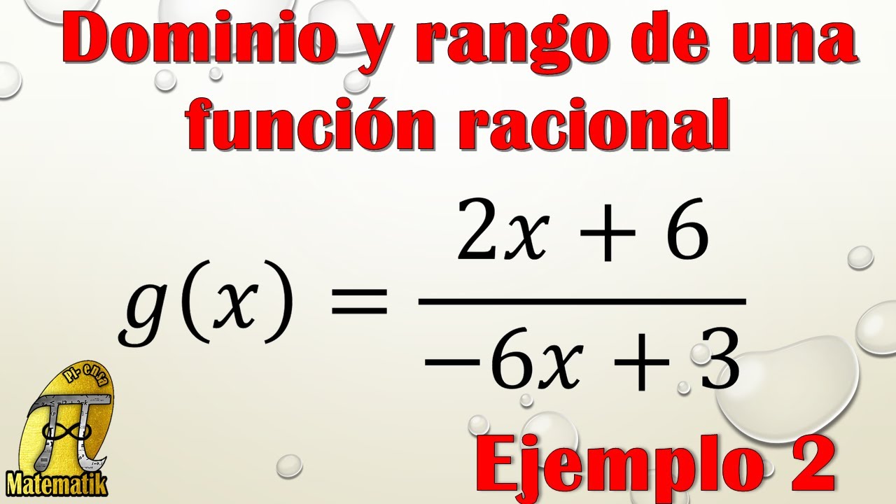 Dominio y rango de una función racional | Ejemplo 2